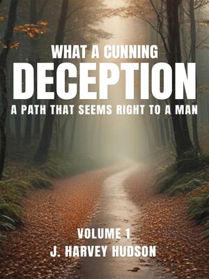 cover image of What a Cunning Deception, Volume 1